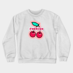 Precious PINK cherry, cherish Crewneck Sweatshirt